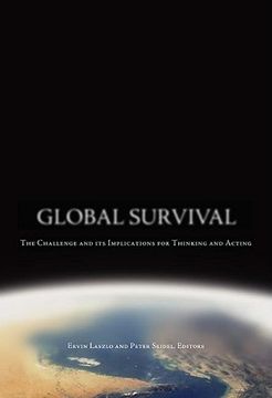 portada global survival: the challenge and its implications for thinking and acting (en Inglés)