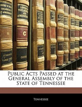 portada public acts passed at the general assembly of the state of tennessee (en Inglés)