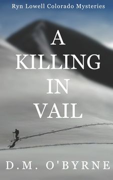 portada A Killing in Vail (en Inglés)
