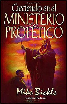 portada creciendo en el ministerio proftico (in Spanish)