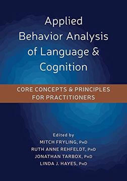 portada Applied Behavior Analysis of Language and Cognition: Core Concepts and Principles for Practitioners (en Inglés)
