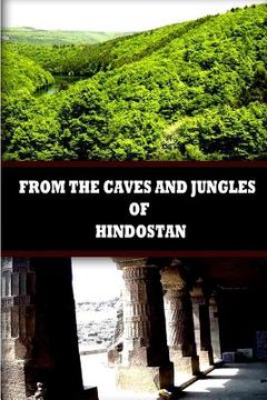 portada From The Caves And Jungles Of Hindostan (en Inglés)
