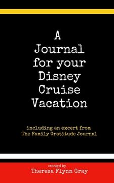 portada A Journal for your Disney Cruise Vacation: Finding joy in life's little things (en Inglés)