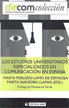 portada Los Estudios Universitarios Especializados en Comunicación en España (in Spanish)