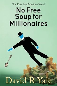 portada No Free Soup for Millionaires (en Inglés)