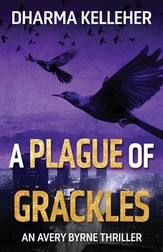portada A Plague of Grackles (in English)
