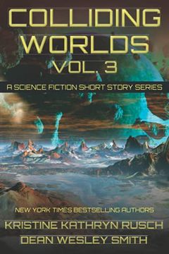 portada Colliding Worlds Vol. 3: A Science Fiction Short Story Series (in English)