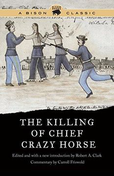 portada Killing of Chief Crazy Horse, Bison Classic Edition (Bison Classics (Bison Books)) (in English)