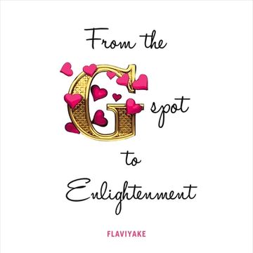 portada From the G-Spot to Enlightenment (en Inglés)