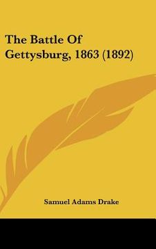 portada the battle of gettysburg, 1863 (1892) (in English)