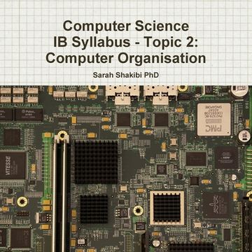 portada Computer Science ib Syllabus - Topic 2: Computer Organisation (en Inglés)