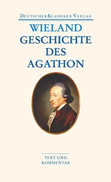 portada Geschichte des Agathon (Deutscher Klassiker Verlag im Taschenbuch) (en Alemán)