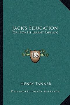 portada jack's education: or how he learnt farming (in English)