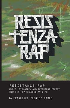 portada Resistenza Rap: Music, Struggle, and (Perhaps) Poetry (en Inglés)