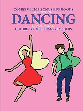 portada Coloring Books for 4-5 Year Olds (Dancing) (en Inglés)