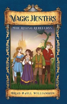 portada Magic Hunters: The Rising Rebellion (en Inglés)