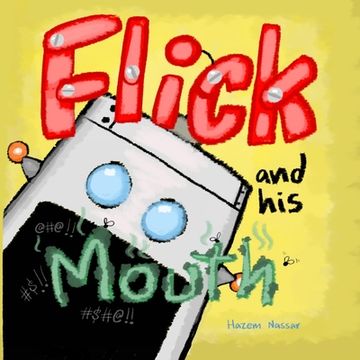 portada Flick and his Mouth (en Inglés)
