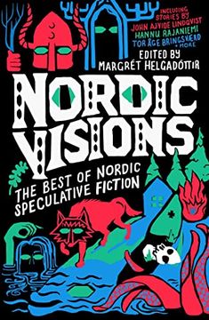 portada Nordic Visions: The Best of Nordic Speculative Fiction (en Inglés)