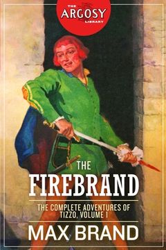 portada The Firebrand: The Complete Adventures of Tizzo, Volume 1 (in English)