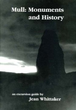 portada Mull Monuments and History: Excursion Guide to Archaeology and History 