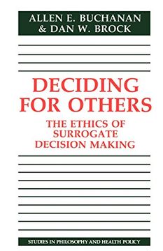 portada Deciding for Others Paperback: The Ethics of Surrogate Decision Making (Studies in Philosophy and Health Policy) 