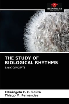 portada The Study of Biological Rhythms (en Inglés)