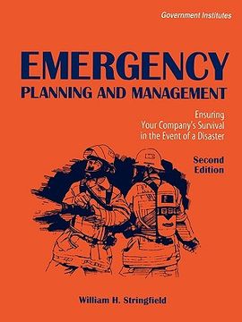 portada emergency planning and management: ensuring your company's survival in the event of a disaster: ensuring your company's survival in the event of a dis (en Inglés)