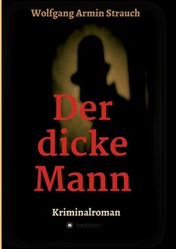 portada Der dicke Mann: Kriminalroman (en Alemán)