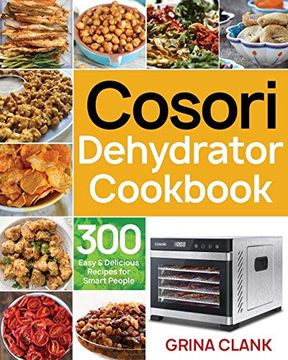 portada Cosori Dehydrator Cookbook (en Inglés)