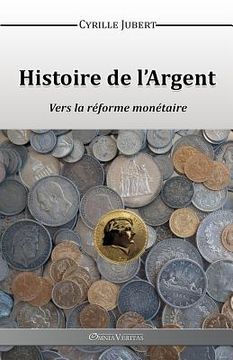portada Histoire de l'Argent (en Francés)
