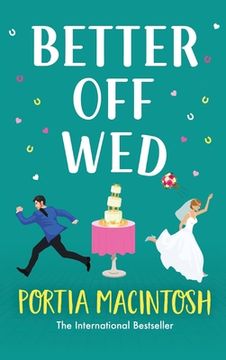 portada Better Off Wed (en Inglés)