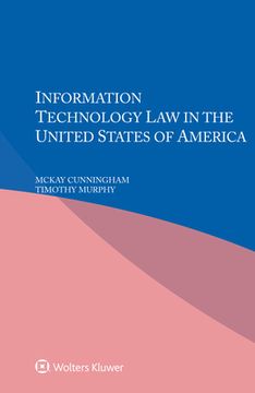 portada Information Technology Law in the United States of America (en Inglés)