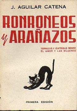 Libro ronroneos y ara azos. ternezas ydiatribas sobre el amor y