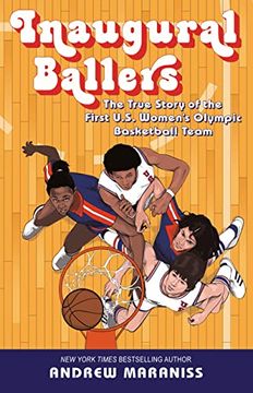 portada Inaugural Ballers: The True Story of the First us Women'S Olympic Basketball Team 
