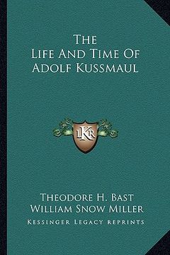 portada the life and time of adolf kussmaul (en Inglés)