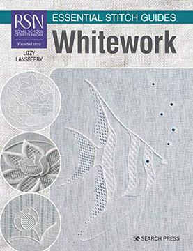 portada Rsn Essential Stitch Guides: Whitework - Large Format Edition (en Inglés)