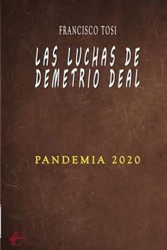 portada Las Luchas de Demetrio Deal Pandemia 2020
