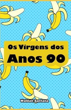 portada Os Virgens dos Anos 90 (en Portugués)