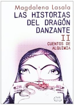 portada Historias Del Dragon Danzante Ii - Cuentos De Alquimia