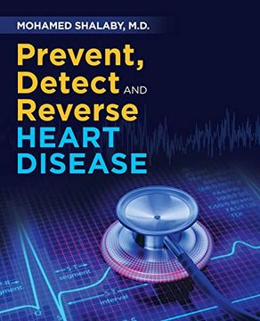 portada Prevent, Detect and Reverse Heart Disease (en Inglés)