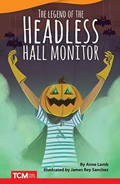 portada The Headless Hall Monitor (Literary Text) (en Inglés)