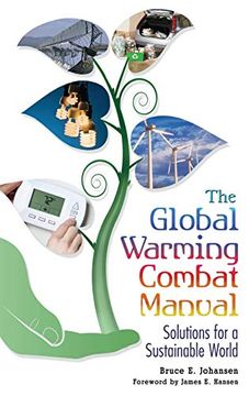 portada The Global Warming Combat Manual: Solutions for a Sustainable World (in English)