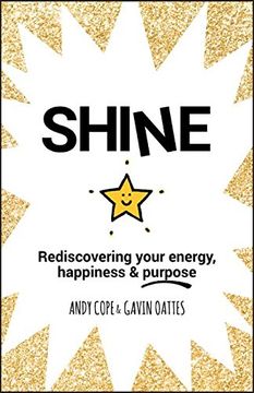 portada Shine: Rediscovering Your Energy, Happiness and Purpose (in English)