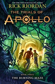 portada The Burning Maze (Trials of Apollo, the Book Three) (Trials of Apollo, 3) (en Inglés)