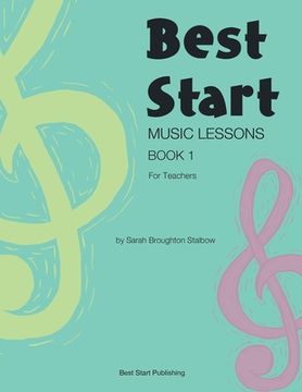 portada Best Start Music Lessons Book 1: For Teachers (en Inglés)