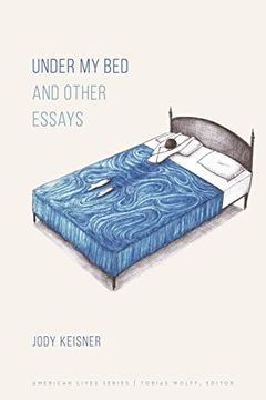 portada Under my bed and Other Essays (American Lives) (en Inglés)