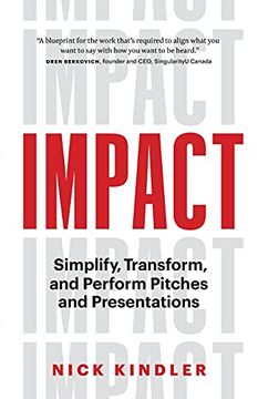 portada Impact: Simplify, Transform and Perform Pitches and Presentations (en Inglés)