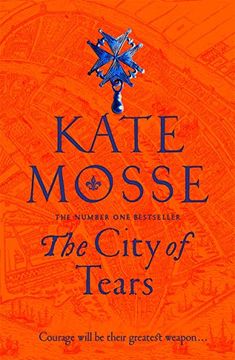 portada The City of Tears: Kate Mosse: 2 (The Burning Chambers) 