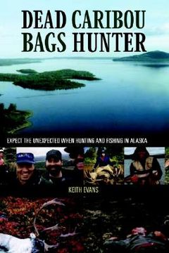 portada dead caribou bags hunter (en Inglés)