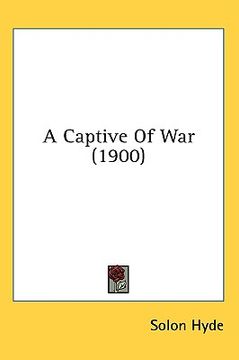 portada a captive of war (1900)
